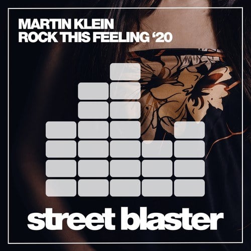 Martin Klein, Eli Taylor-Rock This Feeling (Eli Taylor Remix)