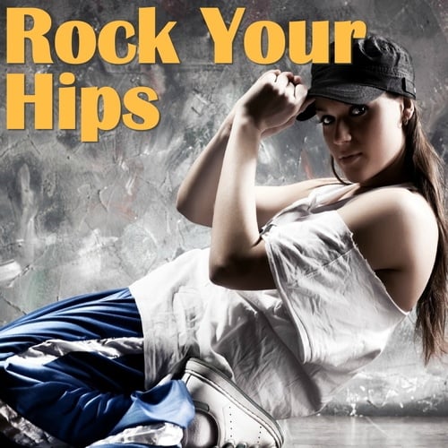 Various Artists-Rock Your Hips