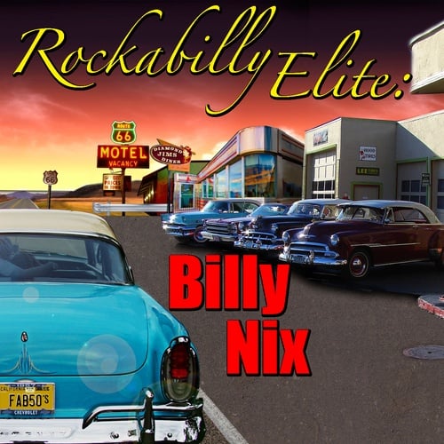Billy Nix-Rockabilly Elite: Billy Nix