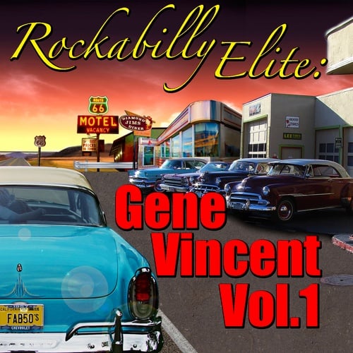Rockabilly Elite: Gene Vincent, Vol.1