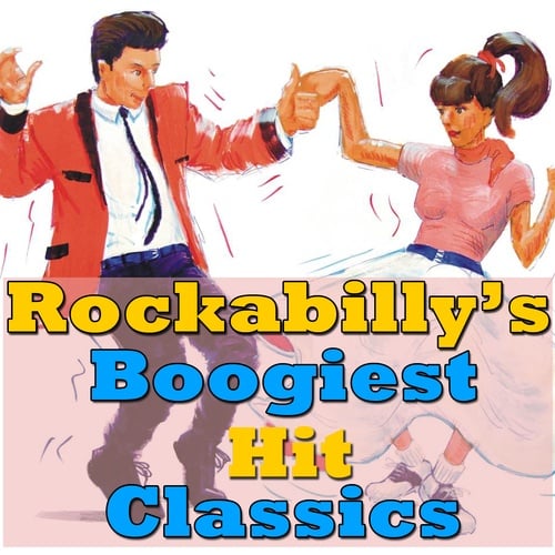 Various Artists-Rockabilly's Boogiest Hit Classics, Vol.2
