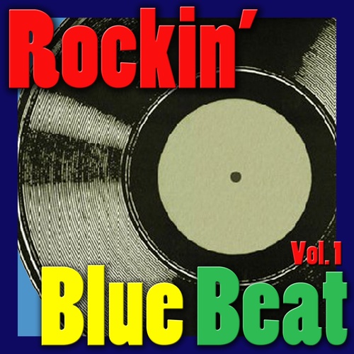 Various Artists-Rockin' Blue Beat, Vol. 1