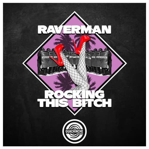 Raverman-Rocking This Bitch