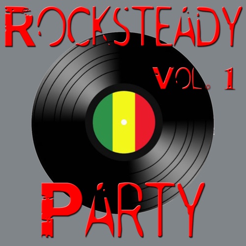 Various Artists-Rocksteady Party, Vol. 1
