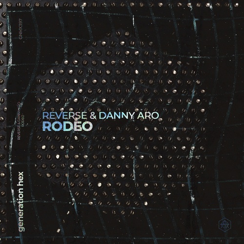 Reverse, Danny Aro-RODEO