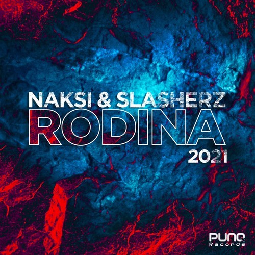 Naksi, Slasherz, Speakerguyz, Dancecore Invaderz-Rodina 2021