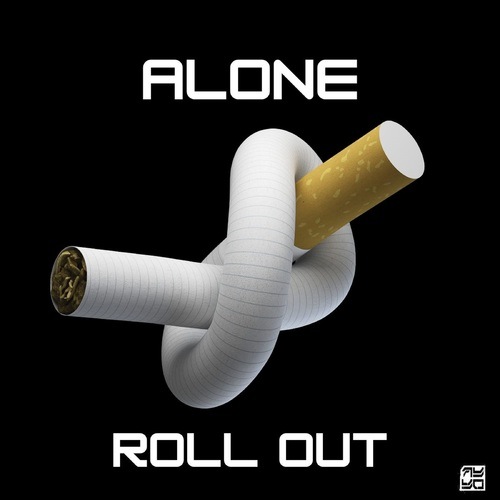Alone-Roll Out