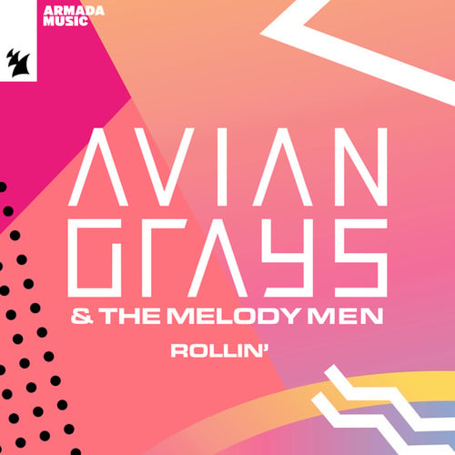 AVIAN GRAYS, The Melody Men-Rollin'
