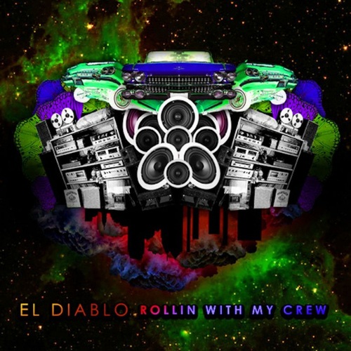 El Diablo, Mal Irie, HD4000, 6Blocc-Rollin With My Crew