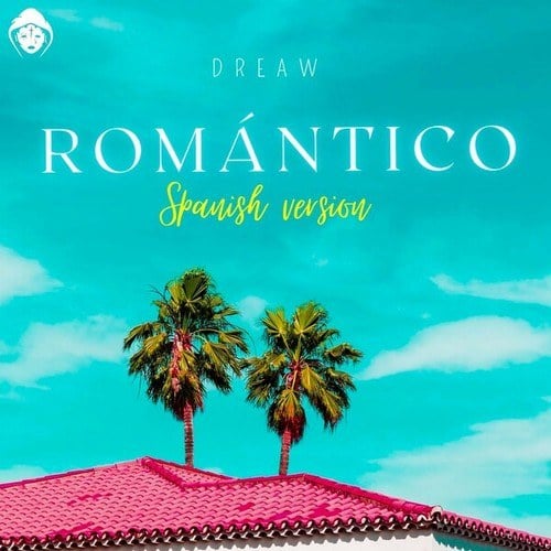 Dreaw-Romàntico (Spanish Version)