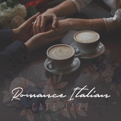 Romance Italian Cafe Jazz