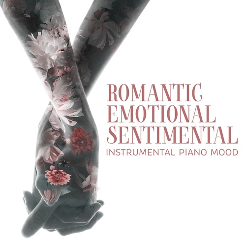Romantic, Emotional, Sentimental