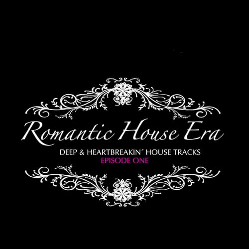 Various Artists-Romantic House Era, Episode One