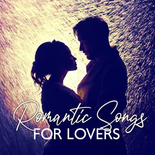 Romantic Songs for Lovers
