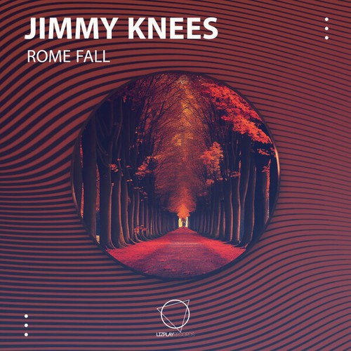 Jimmy Knees-Rome Fall