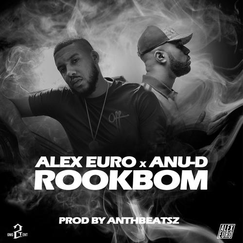 Alex Euro, Anu-D-Rookbom