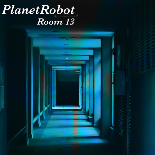 PlanetRobot-Room 13