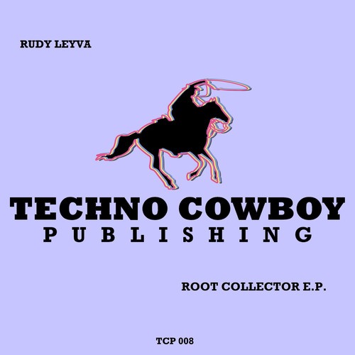 Rudy Leyva-Root Collector EP