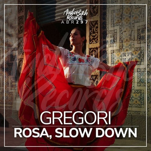 Gregori-Rosa, Slow Down
