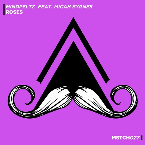 Mindpeltz, Micah Byrnes-Roses (Radio-Edit)