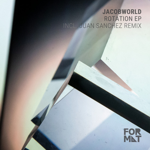 Jacobworld, Juan Sanchez-Rotation EP