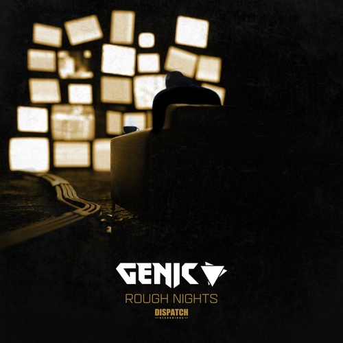 Genic, Philth, Wreckless-Rough Nights