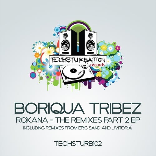Boriqua Tribez, Eric Sand, J.Vitoria-Roxana - The Remixes Part 2 EP