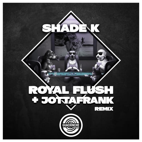 Shade K, JottaFrank-Royal Flush