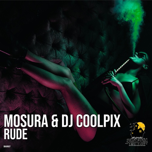 Mosura, DJ Coolpix-Rude