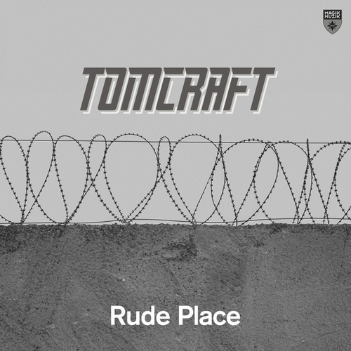 Tomcraft-Rude Place