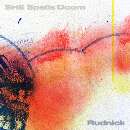 SHE Spells Doom-Rudnick