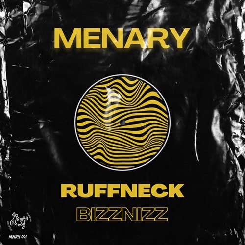 Menary-Ruffneck Bizznizz