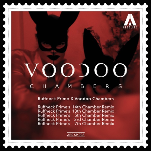 Ruffneck Prime, Voodoo Chambers-Ruffneck Prime X Voodoo Chambers