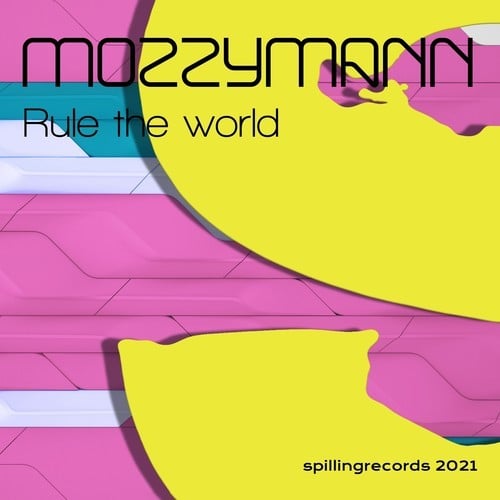 Mozzymann-Rule the World