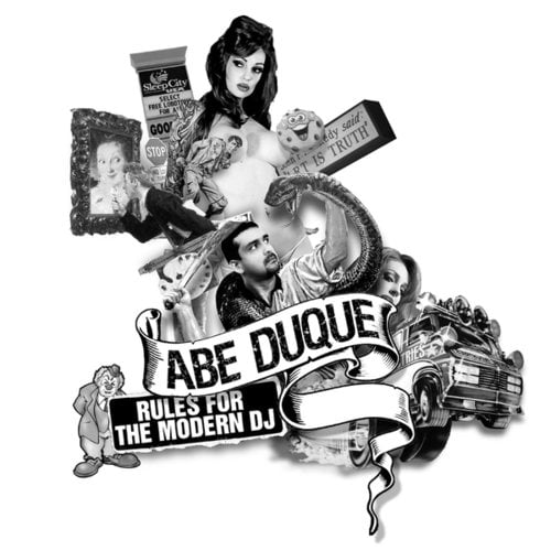 Abe Duque-Rules For The Modern DJ