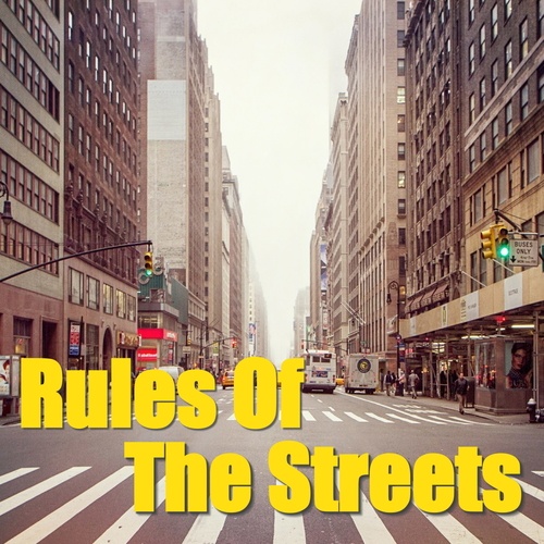 Rules Of The Streets