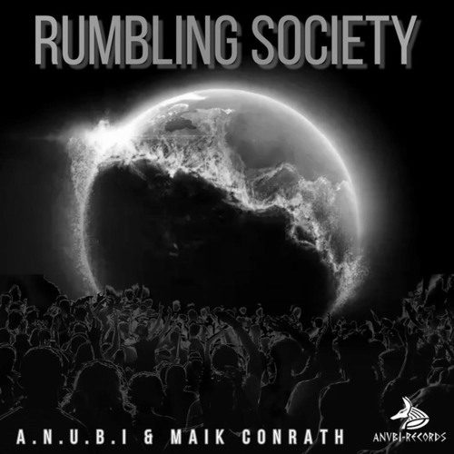 ANUBI & Maik Conrath-Rumbling Society