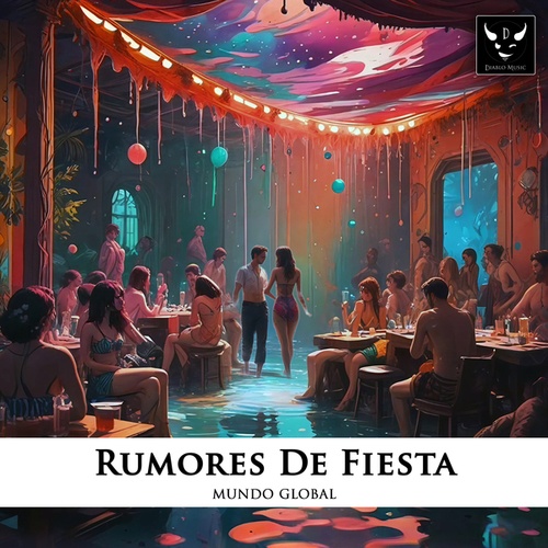 MUNDO GLOBAL-Rumores de Fiesta