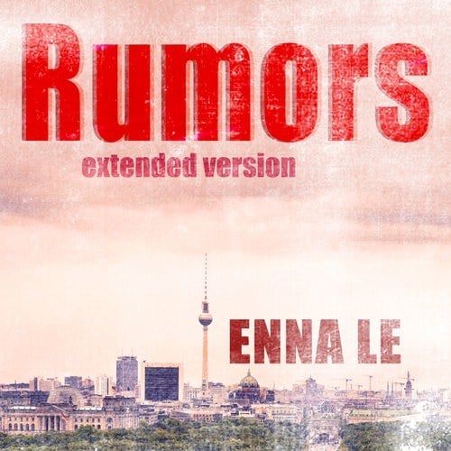 Enna Le-Rumors