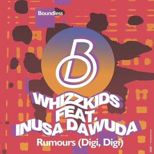 Whizzkids, Inusa Dawuda-Rumours (Digi Digi )