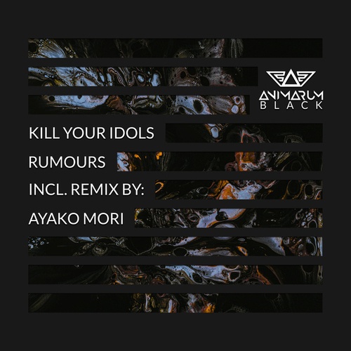 Kill Your Idols, Ayako Mori-Rumours