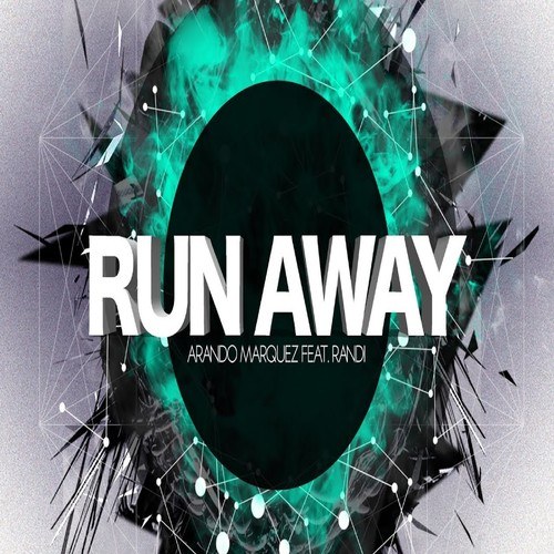 Randi, Arando Marquez-Run Away