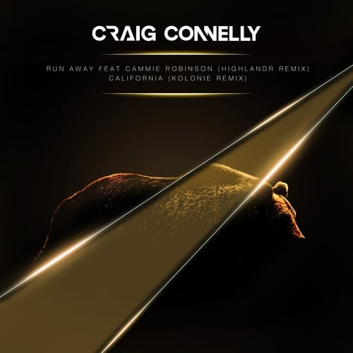 Craig Connelly, Cammie Robinson, Highlandr, Kolonie-Run Away + California