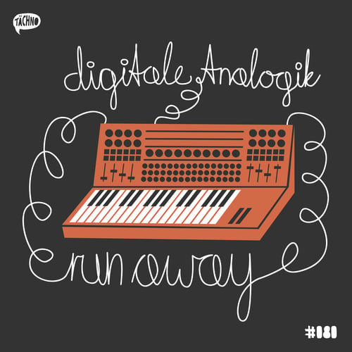 Digitale Analogik-Run Away