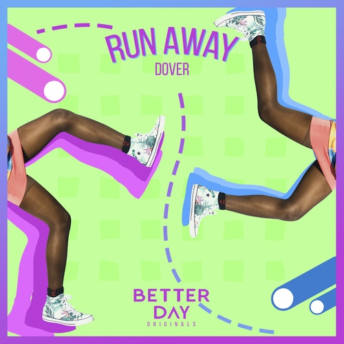 Dover-Run Away