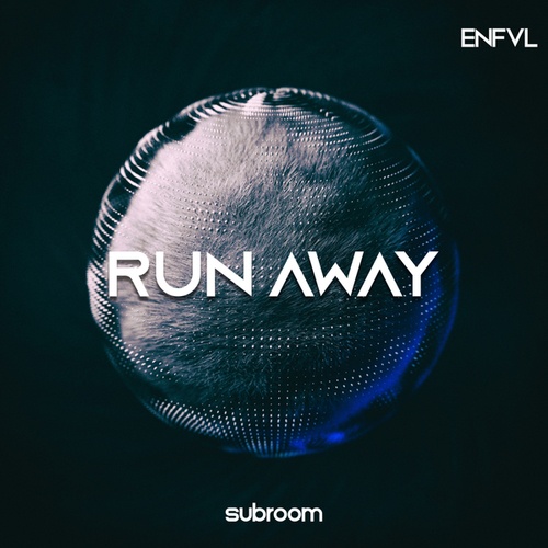 ENFVL-Run Away
