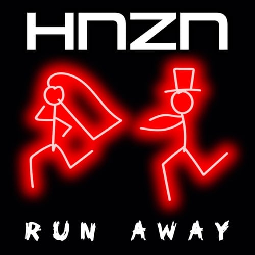 HNZN-Run Away