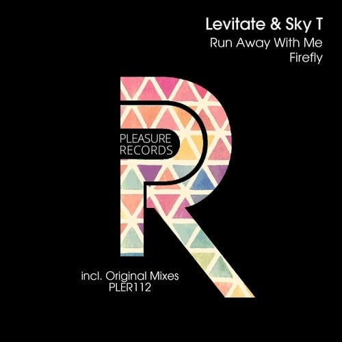 Levitate, Sky T-Run Away with Me + Firefly