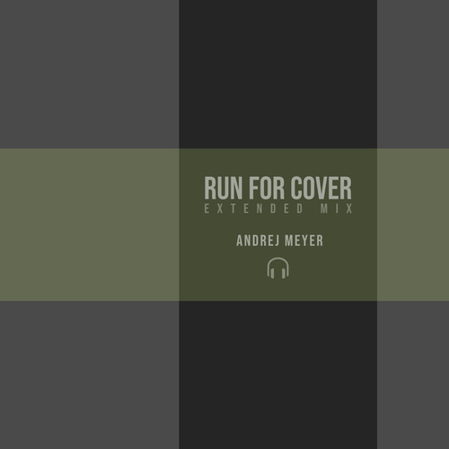 Andrej Meyer-Run for Cover (Extended Mix)
