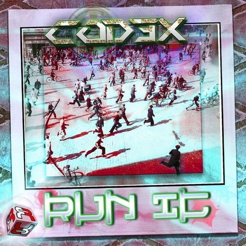 Cod3x, Mayel, Sniper FX-Run It EP